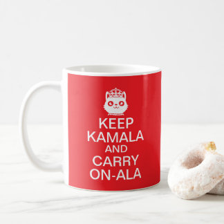 Kamala Harris 2024 Präsident Behalt Calm Carry on Kaffeetasse