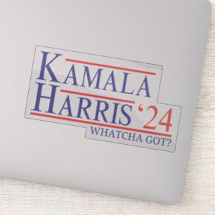 Kamala Harris 2024 Whatcha Got Frau Präsidentin Aufkleber