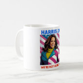 KAMALA HARRIS 2024 WIR WERDEN NICHT ZURÜCKGEHEN KAFFEETASSE (Vorderseite Links)