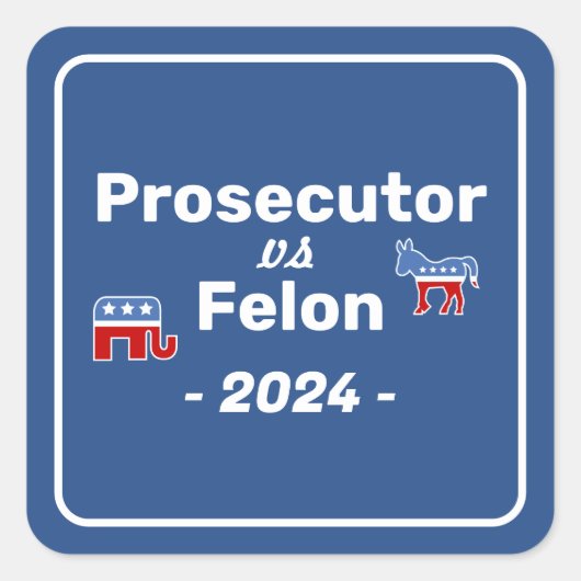 Kamala Harris Ansecutor VS Felon Quadratischer Aufkleber (Vorderseite)