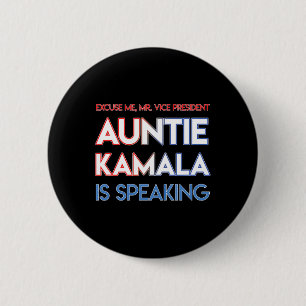Kamala Harris Auntie Black India America Button