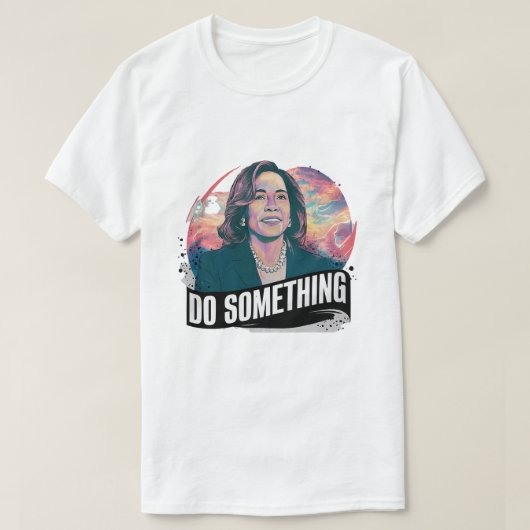 KAMALA HARRIS 'DO some' T-Shirt (Design vorne)