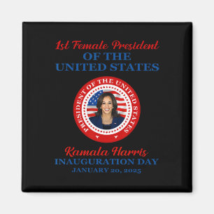 Kamala Harris Erste weibliche Präsidentin Einweihu Magnet