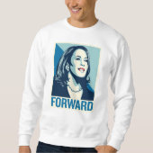 KAMALA HARRIS FORWARD SWEATSHIRT (Vorderseite)