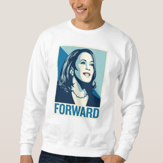 KAMALA HARRIS FORWARD SWEATSHIRT (Vorderseite)