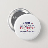 Kamala Harris Frau Präsidentin Lassen Sie uns den  Button (Vorne & Hinten)