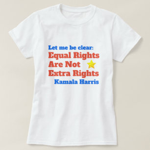 Kamala Harris gleiches Recht-Zitat T-Shirt