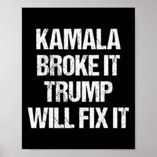 Kamala Harris hat es kaputt gemacht, Trump wird es Poster