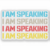 Kamala Harris Ich spreche gerade Aufkleber (Vorderseite)
