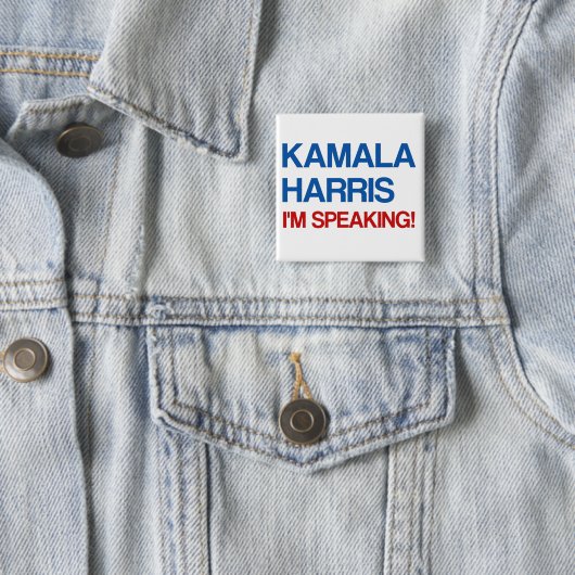 Kamala Harris, ich spreche gerade! Button (Beispiel)