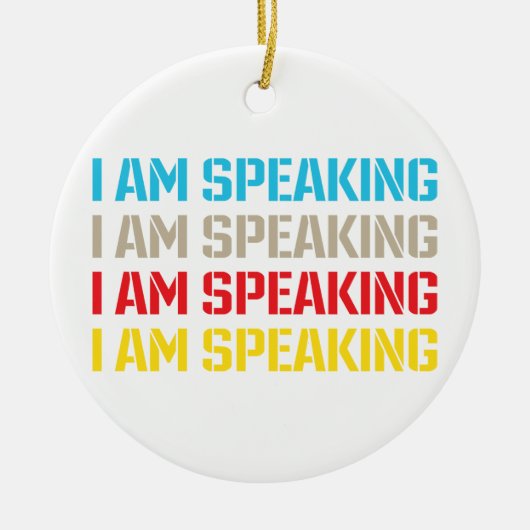 Kamala Harris Ich spreche gerade Keramik Ornament (Vorne)