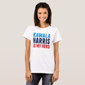 Kamala Harris ist Mein Held T-Shirt (Vorne ganz)