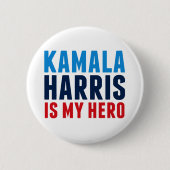 Kamala Harris ist mein politischer Held Button (Vorderseite)