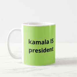 Kamala Harris ist Präsident der Wahlen 2024 Kaffeetasse