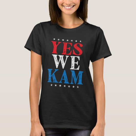 Kamala Harris - Ja Wir Kam T-Shirt (Vorderseite)