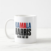 Kamala Harris, los geht's. Kamala für Männer und A Kaffeetasse (Links)