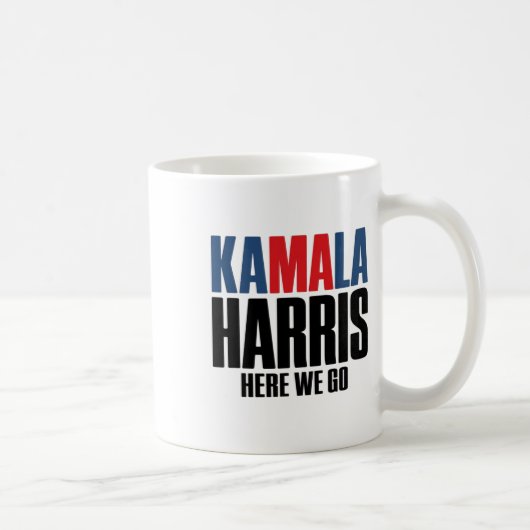 Kamala Harris, los geht's. Kamala für Männer und A Kaffeetasse (Rechts)