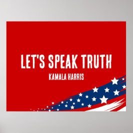 Kamala Harris Quote spricht Wahrheit Poster