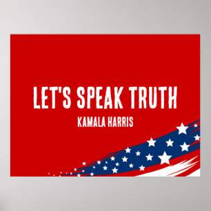 Kamala Harris Quote spricht Wahrheit Poster