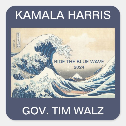 KAMALA HARRIS RIDE THE BLAUE WAVE 2024 QUADRATISCHER AUFKLEBER (Vorderseite)