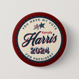 Kamala Harris | Sie haben meine Stimme Button