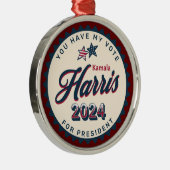 Kamala Harris | Sie haben meine Stimme Ornament Aus Metall (Rechts)