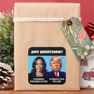 Kamala Harris Staatsanwalt Trump Felon Quadratischer Aufkleber