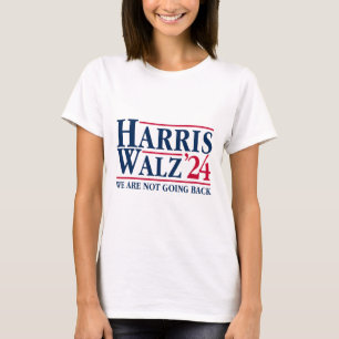Kamala Harris Tim Walz Vp Wir gehen nicht zurück! T-Shirt