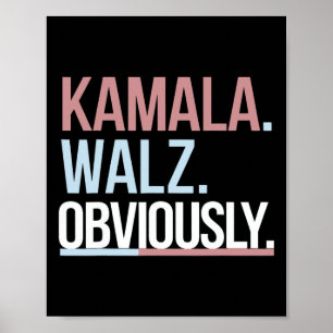 Kamala Harris Tim Wheimer Offensichtlich Apparel V Poster