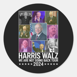 Kamala Harris Tim Wheimer Wir kommen nicht zurück Runder Aufkleber
