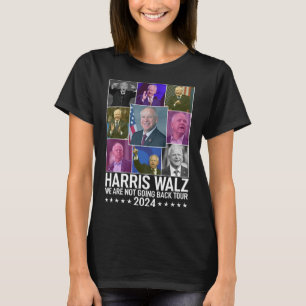 Kamala Harris Tim Wheimer Wir kommen nicht zurück T-Shirt