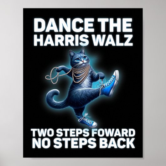 Kamala Harris W 2024 Waltz Dance 2 Schritte nach v Poster (Vorne)