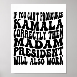 Kamala Harris, wenn man ihren Namen nicht verkünde Poster