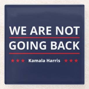 Kamala Harris - Wir gehen nicht zurück II Glasuntersetzer