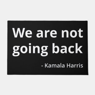 Kamala Harris - Wir gehen nicht zurück III Fußmatte