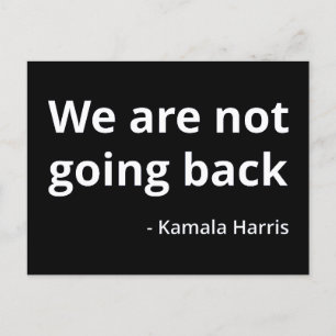 Kamala Harris - Wir gehen nicht zurück III Postkarte