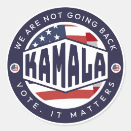 Kamala Harris: Wir gehen NICHT zurück Runder Aufkleber