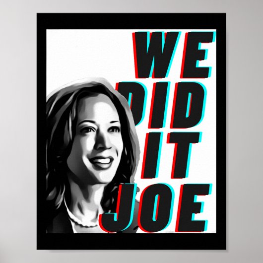 Kamala Harris wir haben es Joe Modern Design Poster (Vorne)