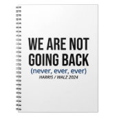 Kamala Harris Wir kommen nicht zurück, wählen Harr Notizblock (Vorderseite)