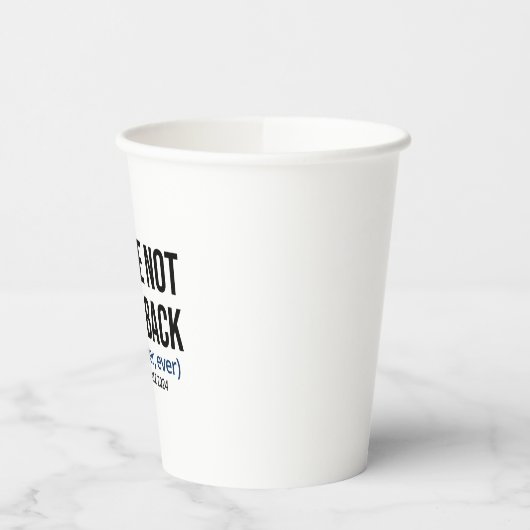 Kamala Harris Wir kommen nicht zurück, wählen Harr Pappbecher (Links)