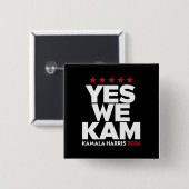 Kamala Harris Yes We Kam für US-Präsident 2024 Button (Vorne & Hinten)