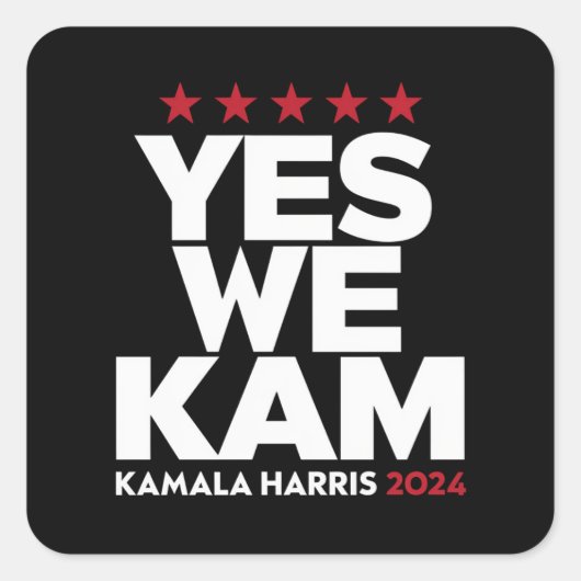 Kamala Harris Yes We Kam für US-Präsident 2024 Quadratischer Aufkleber (Vorderseite)