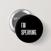 Kamala Harris Zitat Button (Vorne & Hinten)