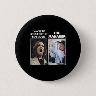 Kamala Ich Wollte, mit dem Manager Trump McDona zu Button