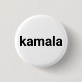Kamala minimalistische Typografie Schwarz-weiß Button (Vorderseite)