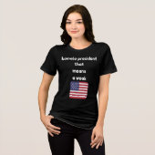 kamala Präsident, das bedeutet schwache usa Tri-Blend Shirt (Vorderseite voll)