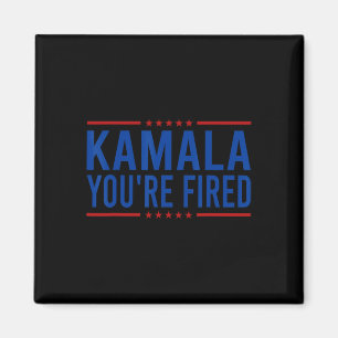 Kamala Sie sind Fired 2024 Funny Donald Trump Spri Magnet