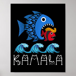 Kamala über Trump Blue Wave Big Fish frisst Small Poster