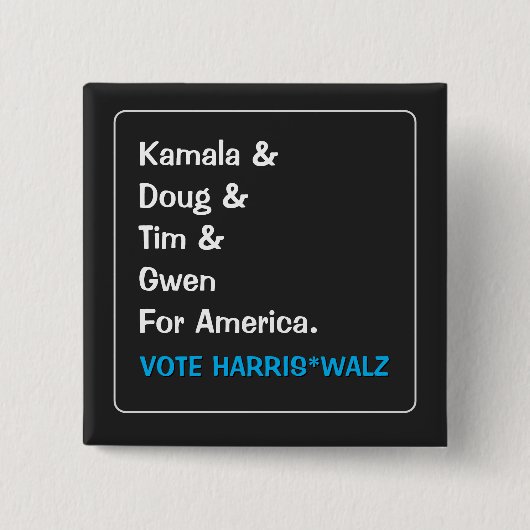 Kamala und Doug und Tim und Gwen für Amerika Button (Vorderseite)