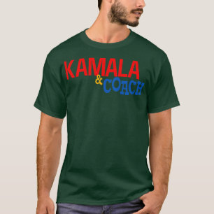 Kamala und The Coach TShirt 1
